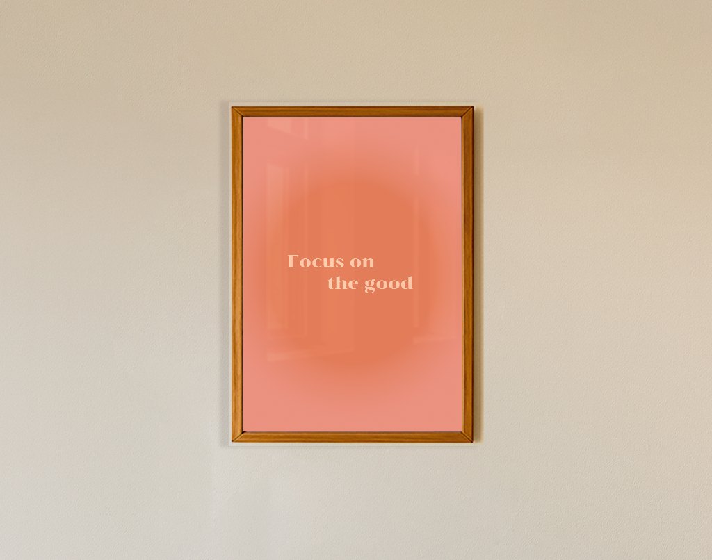 Quadro Focus on The Good A3 - Pronta Entrega