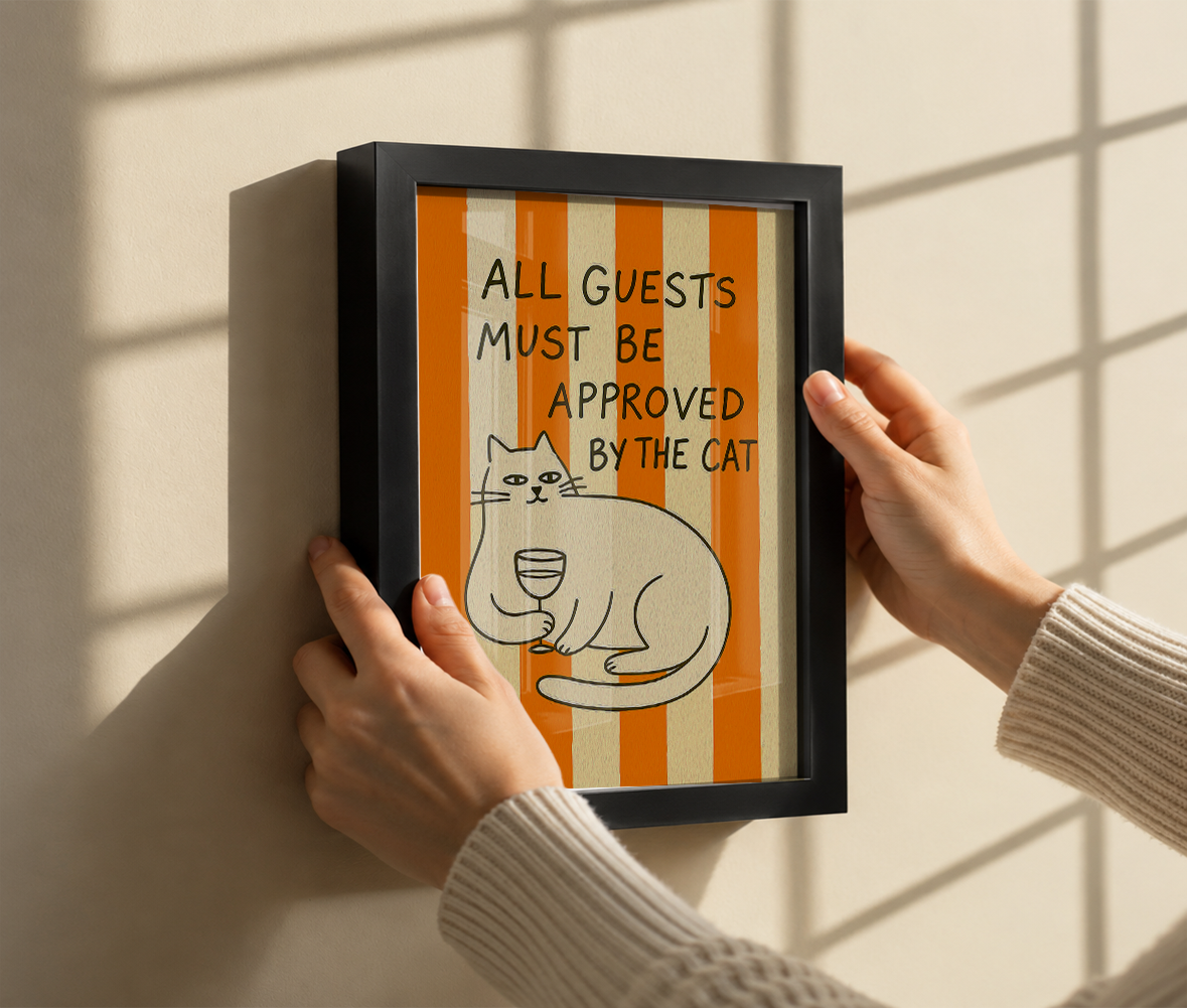 Quadro All Guests Must Be Approved by the Cat — Moldura Caixa Preta | A5