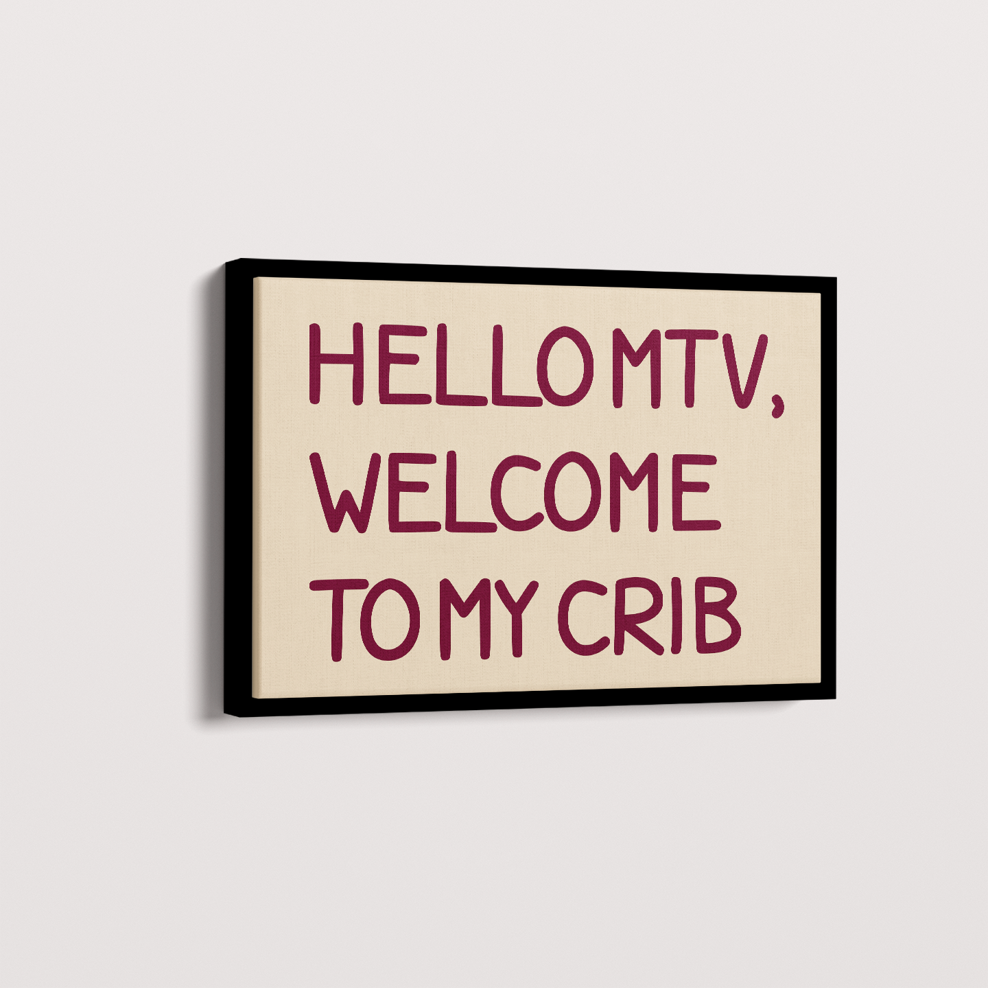 Quadro Welcome to my Crib