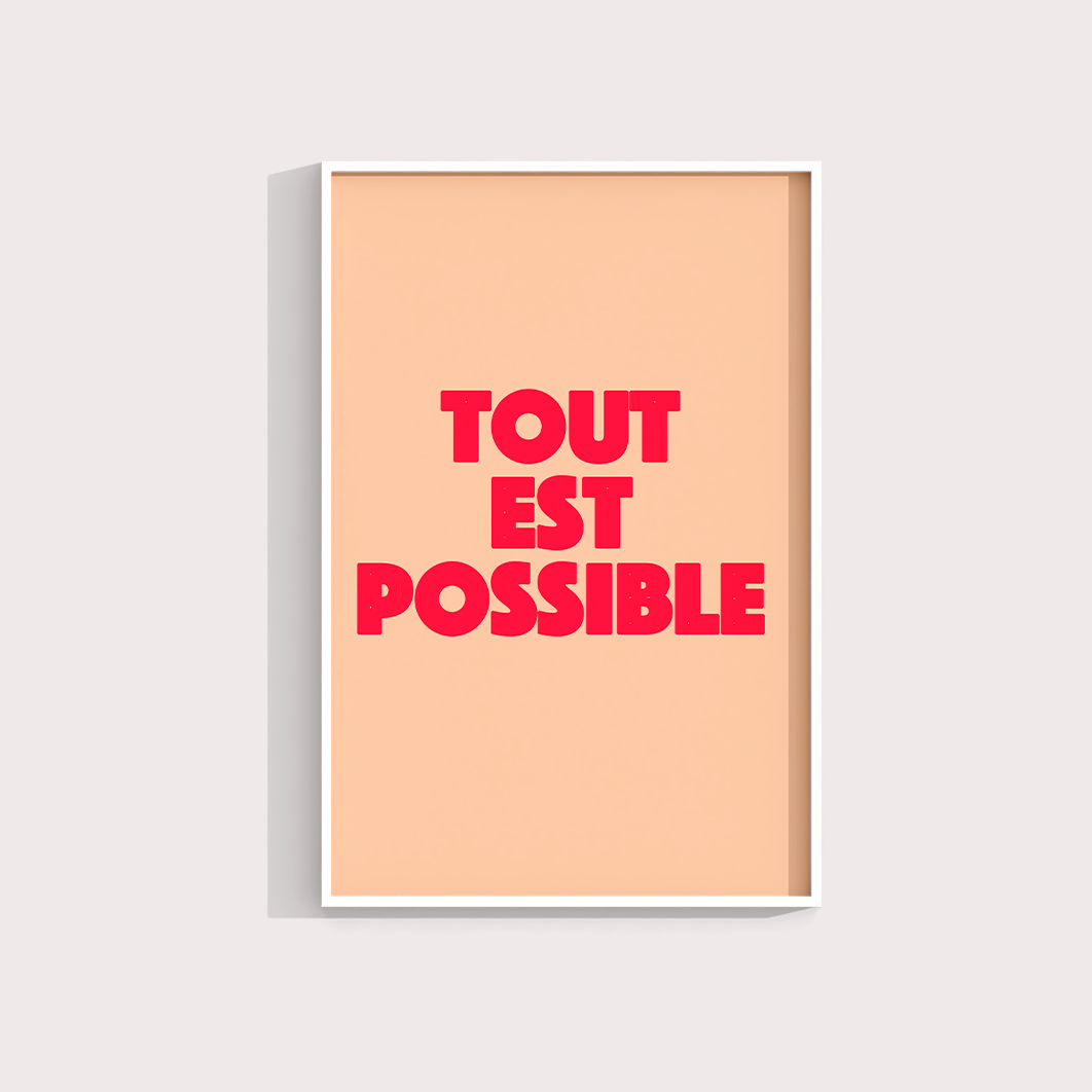 Tout Est Possible - Tudo é possível
