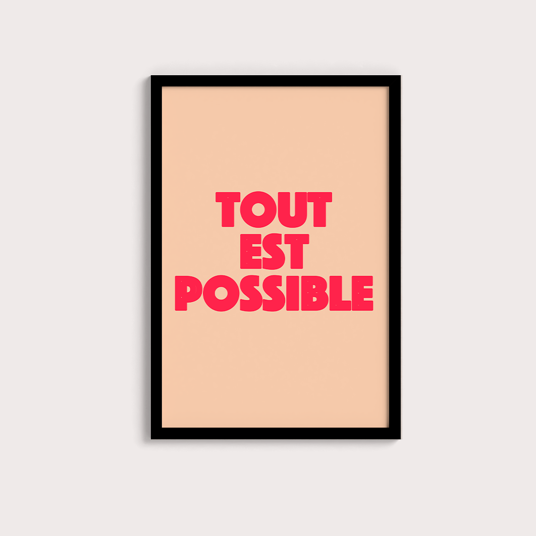 Tout Est Possible - Tudo é possível