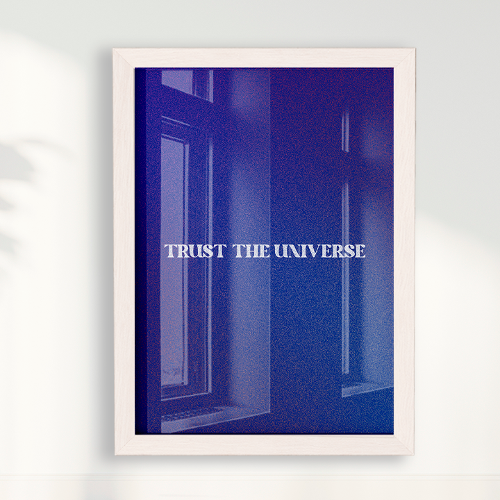 TRUST THE UNIVERSE