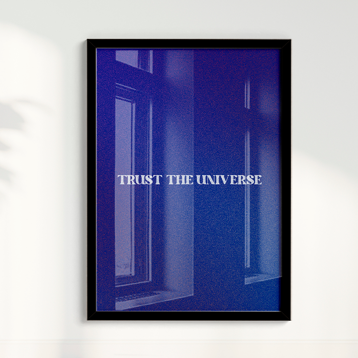 TRUST THE UNIVERSE