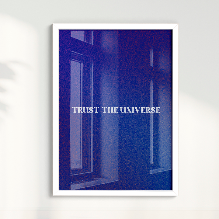 TRUST THE UNIVERSE
