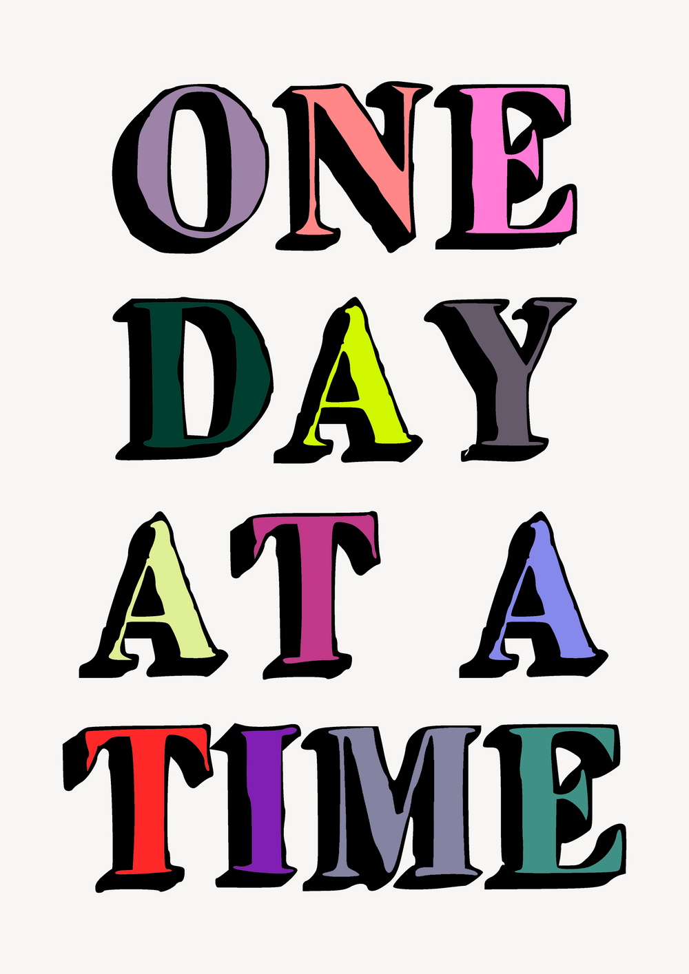 Quadro Frase One Day At a Time