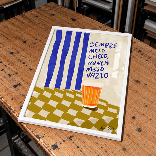 Quadro Sempre meio cheio por Elizeu Galvão moldura filete branca tamanho A2