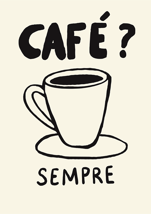 Quadro Café Sempre por Bruna Miyuki