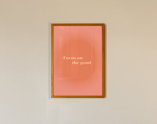 Quadro Focus on The Good A3 - Pronta Entrega