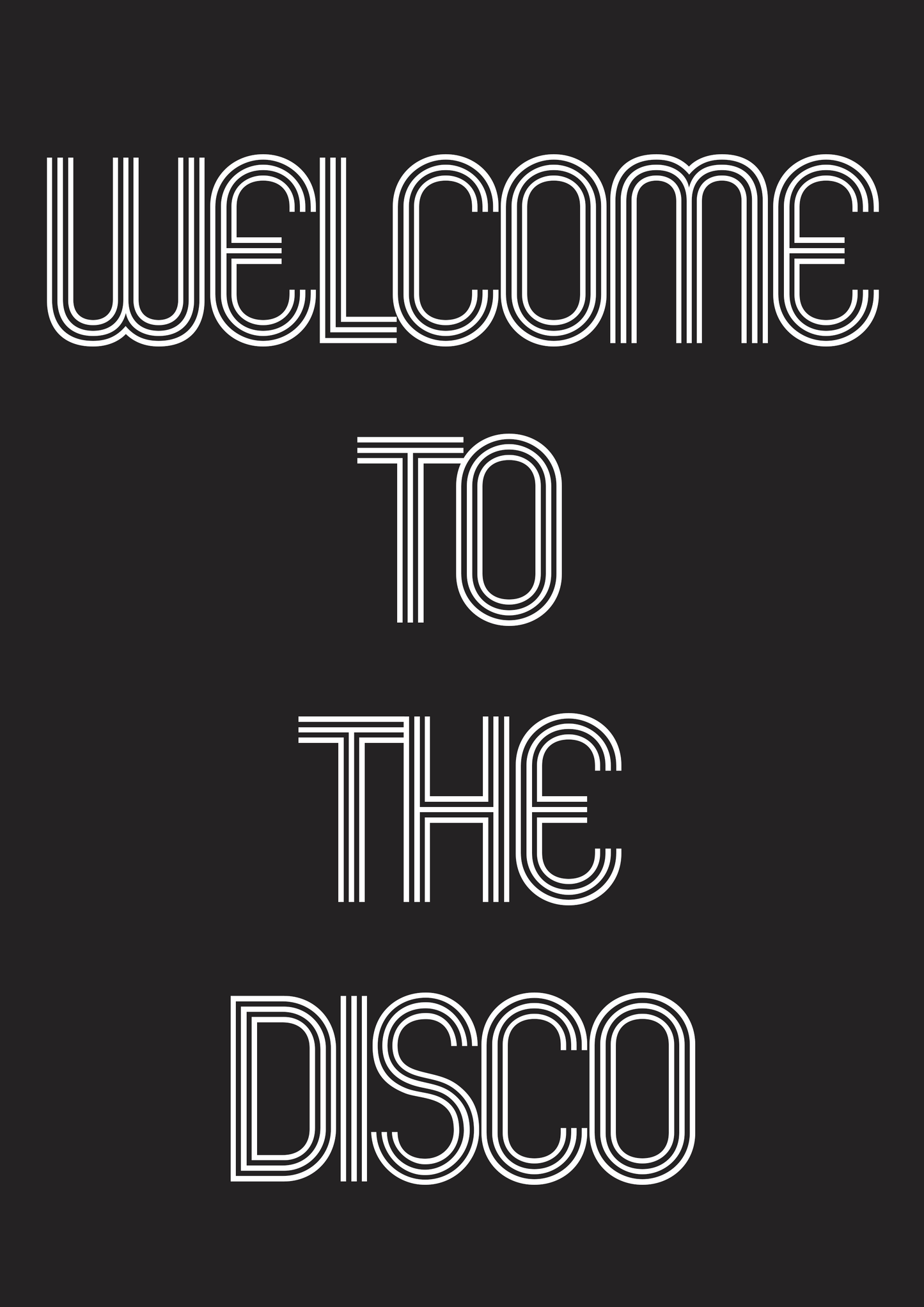 Welcome to the disco