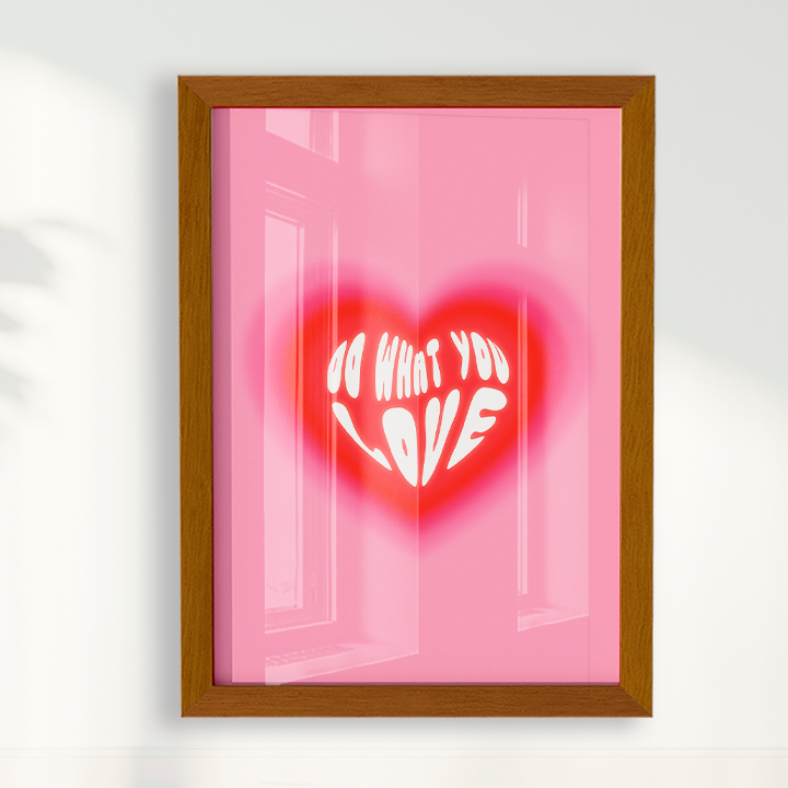 Quadro Do What You Love por Larissa Lira | LARTESTUDIO