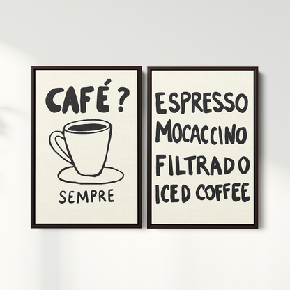 Composição de Quadros - Café? Sempre