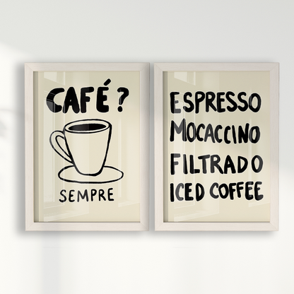 Composição de Quadros - Café? Sempre