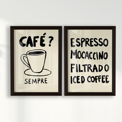 Composição de Quadros - Café? Sempre