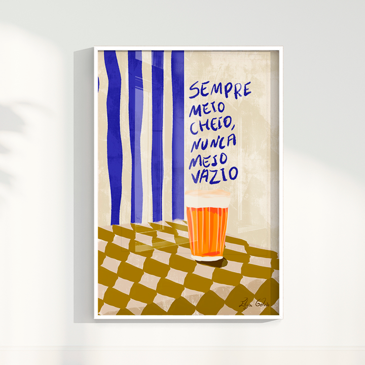Quadro Sempre meio cheio por Elizeu Galvão moldura filete branca tamanho A2