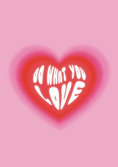 Quadro Do what you love por Larissa Lira