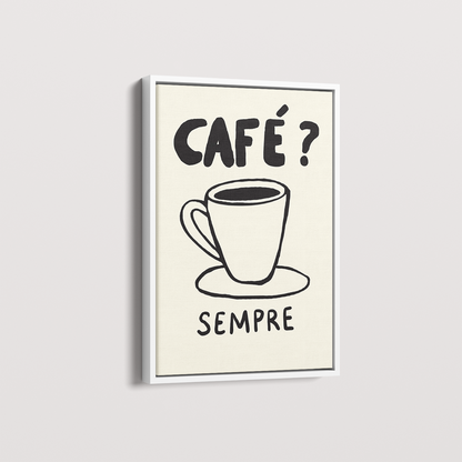 Quadro Café Sempre por Bruna Miyuki