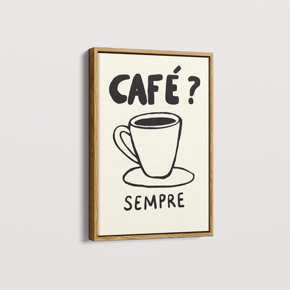Quadro Café Sempre por Bruna Miyuki