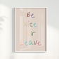 Be nice or Leave