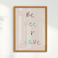 Be nice or Leave
