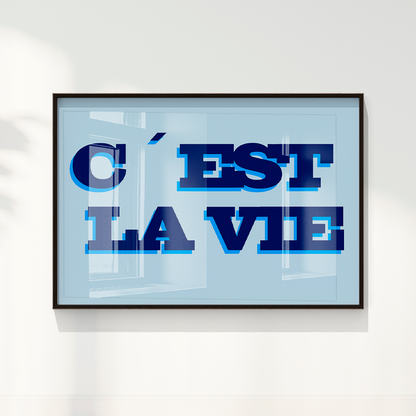 Quadro C´est La vie