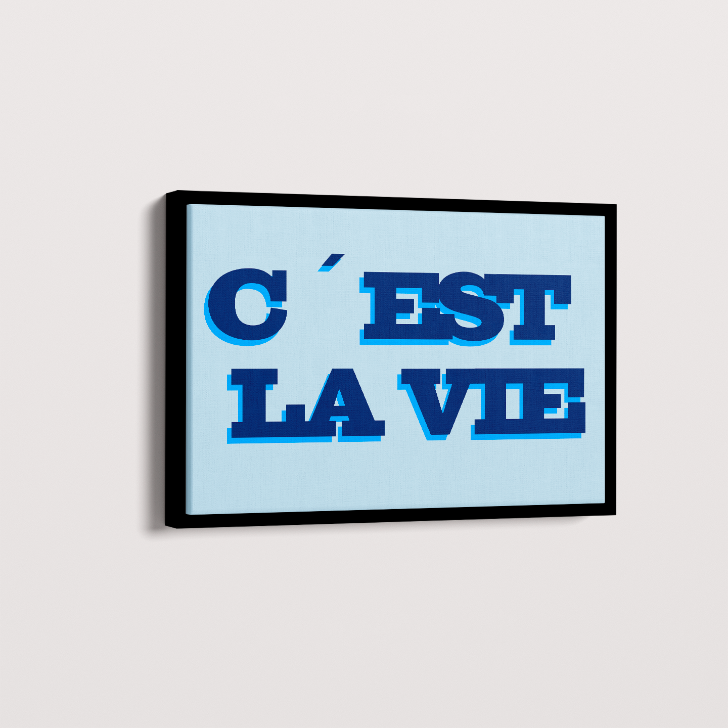 Quadro C´est La vie