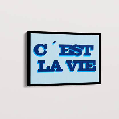 Quadro C´est La vie