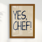 Yes Chef