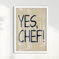 Yes Chef