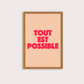 Tout Est Possible - Tudo é possível