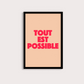 Tout Est Possible - Tudo é possível