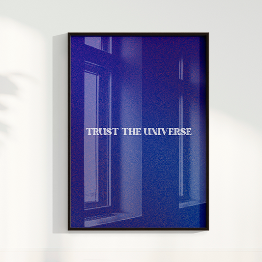 TRUST THE UNIVERSE