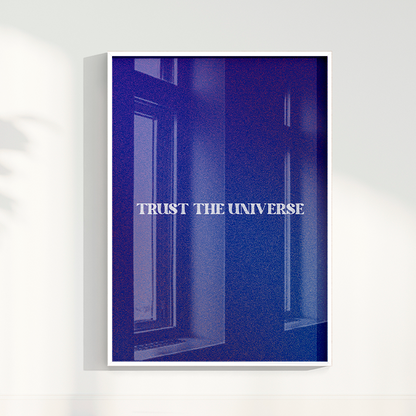 TRUST THE UNIVERSE
