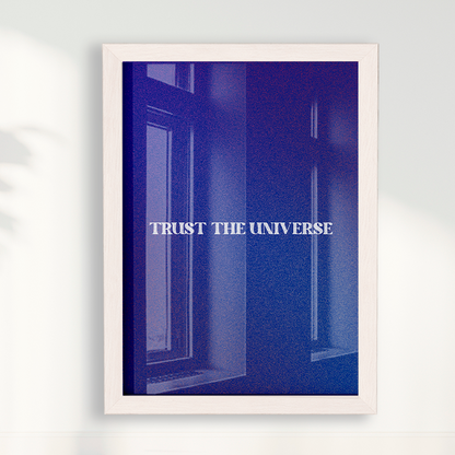 TRUST THE UNIVERSE