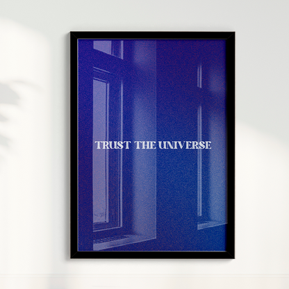 TRUST THE UNIVERSE