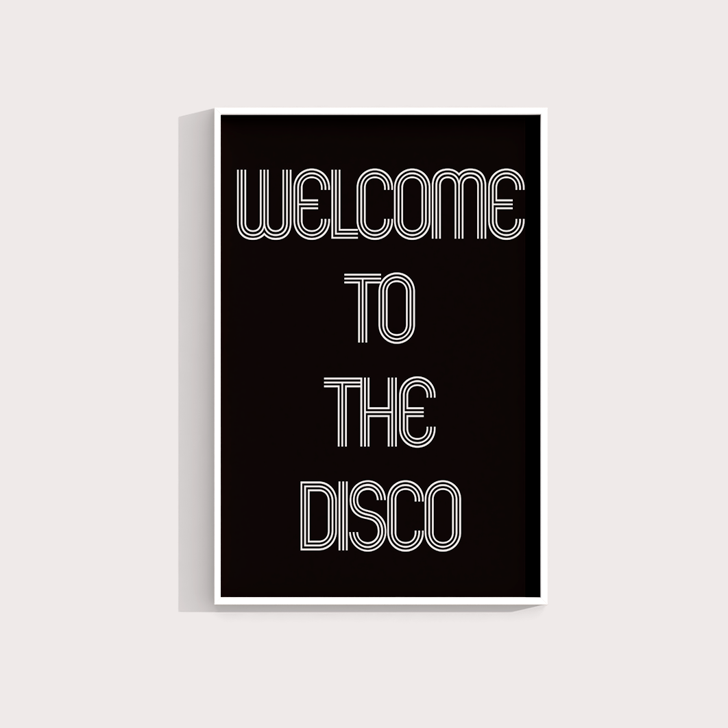 Welcome to the disco