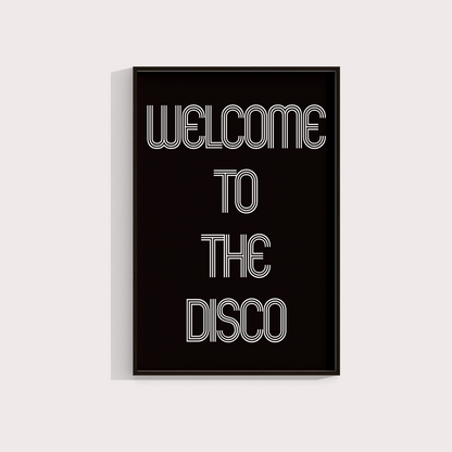 Welcome to the disco