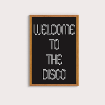 Welcome to the disco