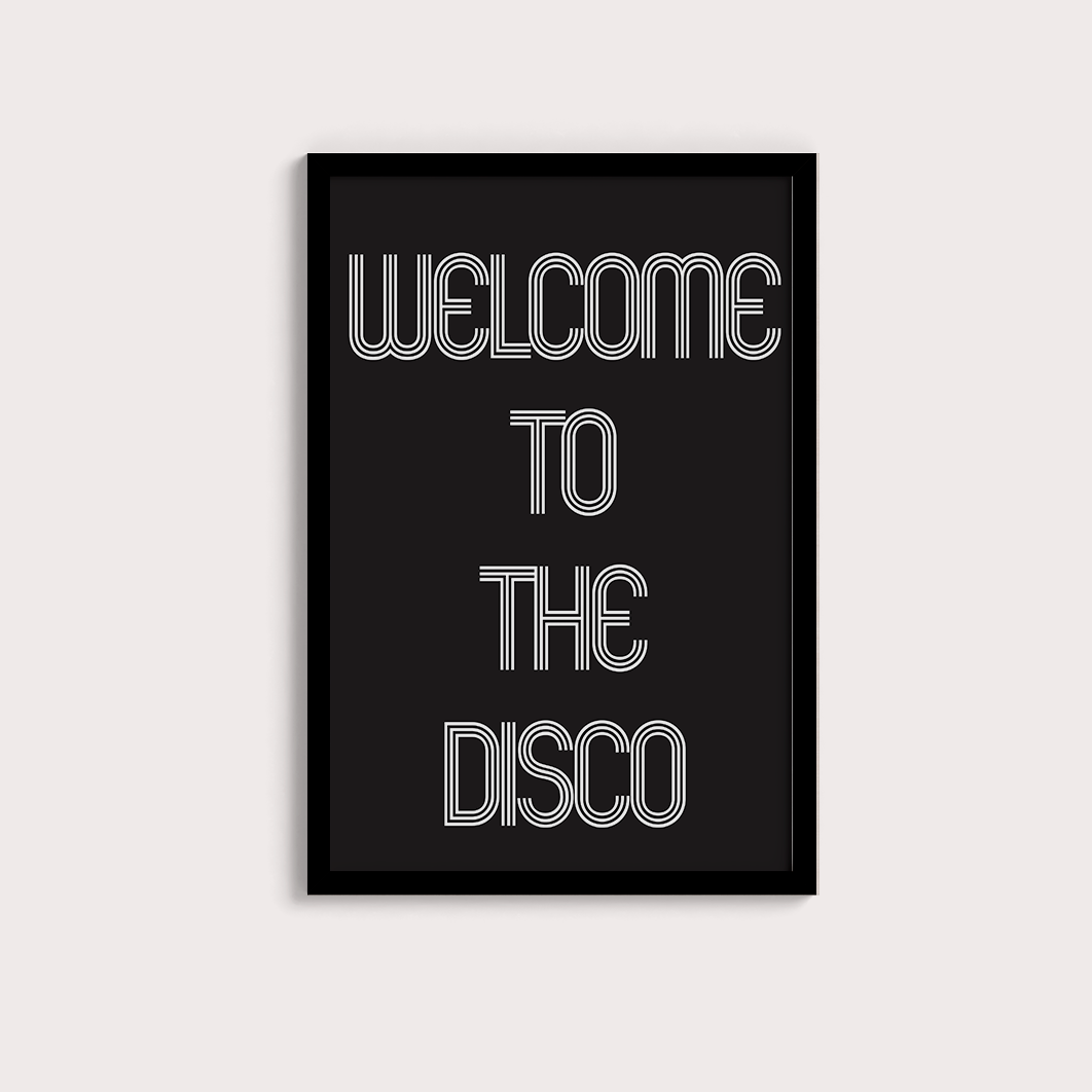 Welcome to the disco