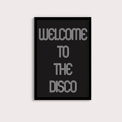 Welcome to the disco