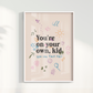 You are on your own Kid por Larissa Lira