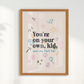 You are on your own Kid por Larissa Lira