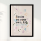 You are on your own Kid por Larissa Lira