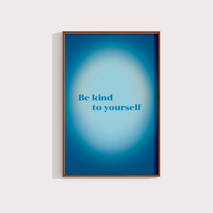 Be kind to yourself