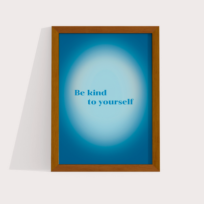 Be kind to yourself