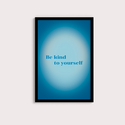 Be kind to yourself