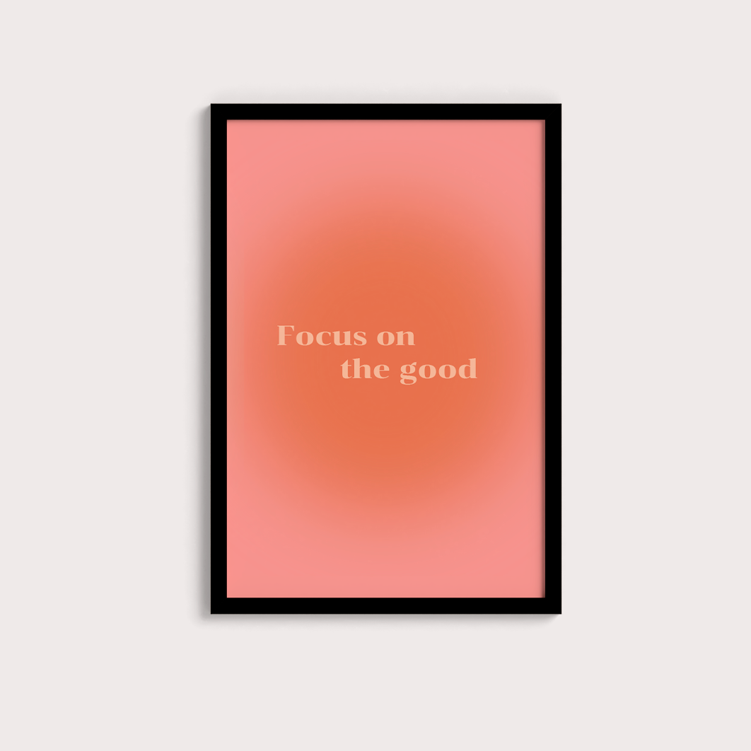 Focus on The good