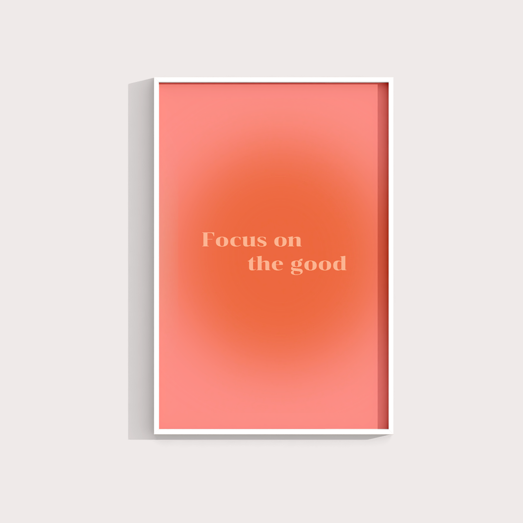Focus on The good